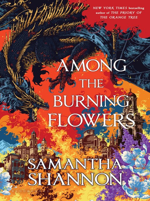 Title details for Among the Burning Flowers by Samantha Shannon - Available